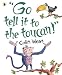 "Go Tell It...