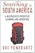 Searching in South America