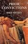 Prior Convictions: Stories from the Sixties (Southwest Life & Letters)