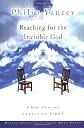 Reaching for the Invisible God