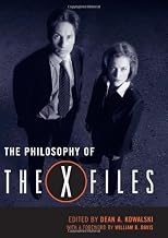 The Philosophy of The X-Files