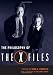 The Philosophy of The X-Files (The Philosophy of Popular Culture)