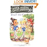 Drat! You Copycat! #7 (Katie Kazoo, Switcheroo) by Nancy E. Krulik and John & Wendy