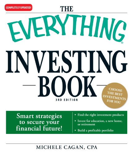 The Everything Investing Book: Smart strategies to secure your financial future! (Everything®)