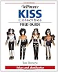 Warman's Kiss Collectibles Field Guide: Values And Identification (Warman's Field Guides)