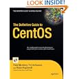 The Definitive Guide to CentOS (Books for Professionals by Professionals)