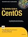 The Definitive Guide to CentOS (Books for Professionals by Professionals)