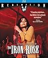 The Iron Rose [Blu-ray]