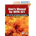 User's Manual for NFPA 921: Guide for Fire and Explosion Investigations