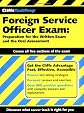 CliffsTestPrep Foreign Service Office Exam : Preparation for the Written Exam and the Oral Assessment