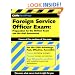 CliffsTestPrep Foreign Service Officer Exam: Preparation for the Written Exam and the Oral Assessment