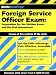 CliffsTestPrep Foreign Service Officer Exam: Preparation for the Written Exam and the Oral Assessment