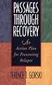Passages Through Recovery: An Action Plan for Preventing Relapse