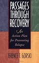 Passages Through Recovery: An Action Plan for Preventing Relapse