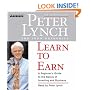 Learn to Earn: A Beginner's Guide to the Basics of Investing (The Classic Guide)