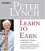 Learn to Earn: A Beginner's Guide to the Basics of Investing (The Classic Guide)