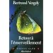 Retour � l'�merveillement