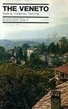 The Veneto : Padua, Vicenza, Verona