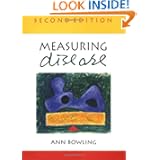 Measuring Disease: A Review of Disease Specific Quality of Life Measurement Scales by Ann Bowling