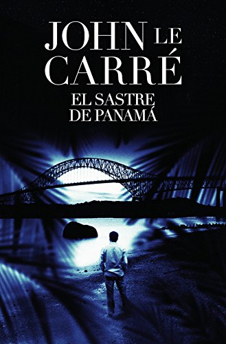 El sastre de Panamá (Spanish Edition)