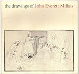 The drawings of John Everett Millais : [catalogue of an exhibition held at] Bolton Museum and Art Gallery, 7 July to 4 August 1979 ...