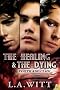 The Healing & the Dying: Tooth & Claw, Book 2