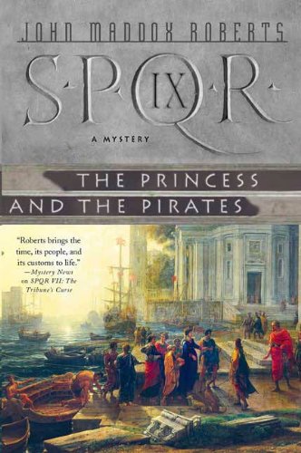 SPQR IX: The Princess and the Pirates (The SPQR Roman Mysteries Book 9)
