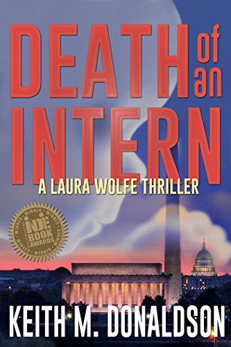 Death of an Intern (Laura Wolfe Thriller Series Book 1)