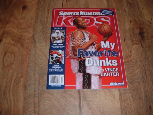 Sports Illustrated For Kids, March 2006-Vince Carter, New Jersey Nets-All 9 Trading Cards and dual-sided poster of Vince Carter and Peter Forsberg still attached inside this issue.