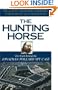 The Hunting Horse: The Truth Behind the Jonathan Pollard Spy Case