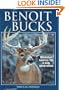 Benoit Bucks: Whitetail Tactics for a New Generation