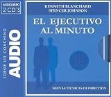 El Ejecutivo Al Minuto the One-minute Manager: Nuevas Tecnicas De Direccion (Jorge Lis Coaching)