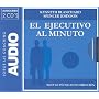 El Ejecutivo Al Minuto/ the One-minute Manager: Nuevas Tecnicas De Direccion (Jorge Lis Coaching) (Spanish Edition)