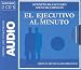 El Ejecutivo Al Minuto the One-minute Manager: Nuevas Tecnicas De Direccion (Jorge Lis Coaching)