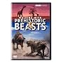 Walking with Prehistoric Beasts