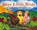 Three Little Birds