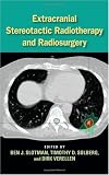 Extracranial Stereotactic Radiotherapy and Radiosurgery