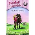 Ponyhof Liliengr�n 02. Paula und Prinz