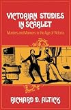 Victorian Studies in Scarlet: Murders and Manners in the Age of Victoria