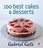 100 best cakes & desserts