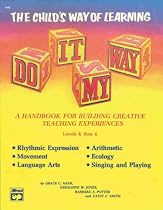 Do It My Way: The Child's Way of Learning (Levels K Thru 6)
