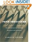 Paper Prototyping: The Fast and Easy Way to Design and Refine User Interfaces (Interactive Technologies)