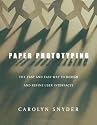 Paper Prototyping: The Fast and Easy Way to Design and Refine User Interfaces