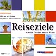 Reiseziele: ...andere L�nder, andere Sitten