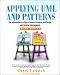 Applying UML and Patterns: An Introduction to Object-Oriented Analysis and Design and Iterative Development (3rd Edition)