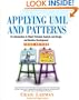 Applying UML and Patterns: An Introduction to Object-Oriented Analysis and Design and Iterative Development (3rd Edition)