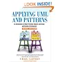 Applying UML and Patterns: An Introduction to Object-Oriented Analysis and Design and Iterative Development (3rd Edition)