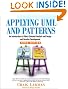 Applying UML and Patterns: An Introduction to Object-Oriented Analysis and Design and Iterative Development