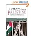 Letters from Palestine: Palestinians Speak Out about Their Lives, Their Country, and the Power of Nonviolence