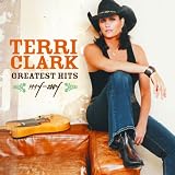 Greatest Hits, 1994-2004by Terri Clark